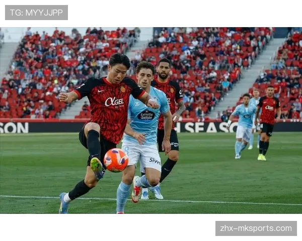 塞尔塔中场三角传递流畅 马略卡防守阵型维持困难 塞尔塔中场三角传递流畅 马略卡防守阵型维持困难